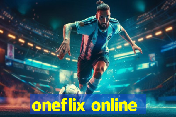 oneflix online